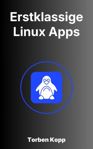 Erstklassige Linux Apps