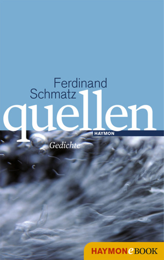 Portada del libro «quellen», de Ferdinand Schmatz