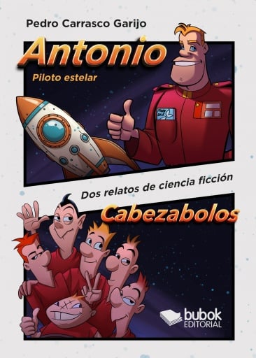 Antonio, piloto estelar - Cabezabolos