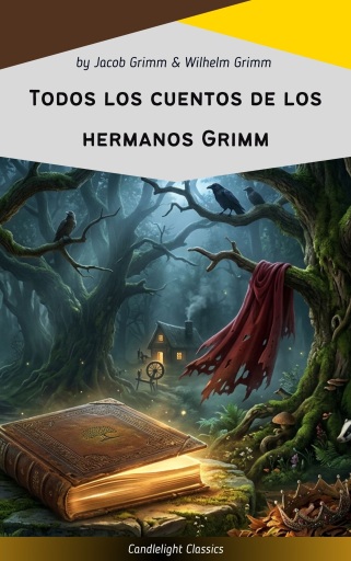 Todos los cuentos de los hermanos Grimm