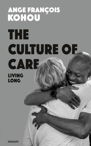 Portada del libro «The Culture of Care», de Ange François Kohou