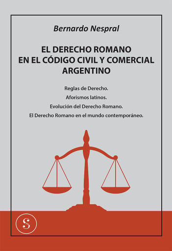 El Derecho Romano en el Código Civil y Comercial Argentino