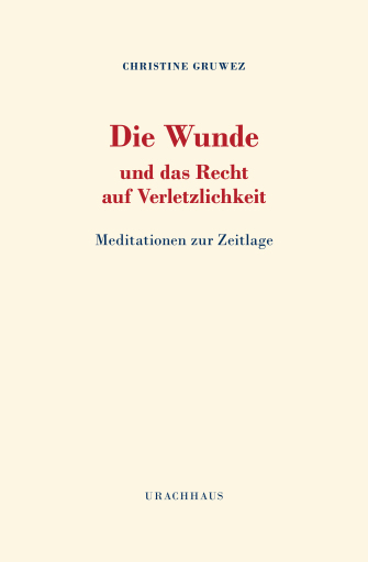 Portada del libro «Die Wunde und das Recht auf Verletzlichkeit», de Christine Gruwez