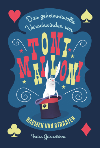 Portada del libro «Das geheimnisvolle Verschwinden von Toni Malloni», de Harmen van Straaten