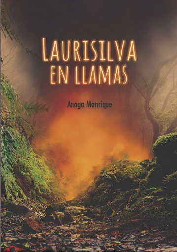 Laurisilva en llamas
