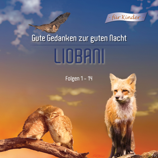 Liobani  - Gute Gedanken für eine gute Nacht