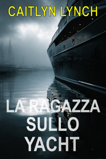 La Ragazza sullo Yacht