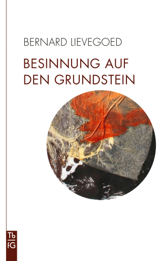 Portada del libro «Besinnung auf den Grundstein», de Bernard C. J. Lievegoed