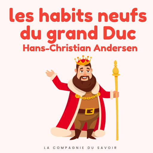 Portada del audiolibro «Les habits neufs du grand duc», de Hans Christian Andersen
