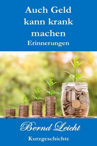 Auch Geld kann krank machen