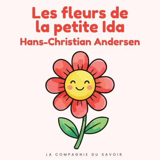Portada del audiolibro «Les fleurs de la petite Ida», de Hans Christian Andersen