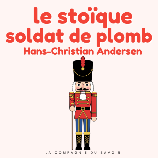 Portada del audiolibro «Le stoïque soldat de plomb», de Hans Christian Andersen