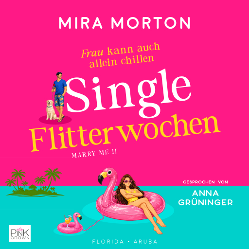 Singleflitterwochen