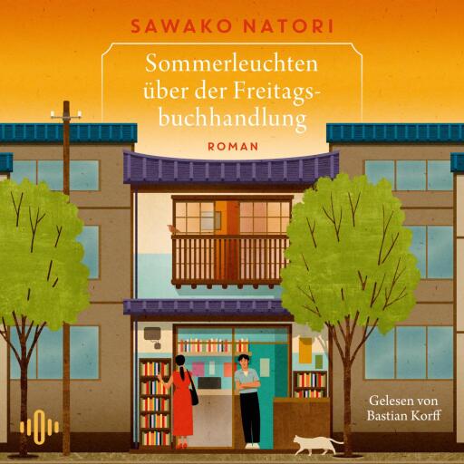 Sommerleuchten über der Freitagsbuchhandlung (Die Freitagsbuchhandlung 2)