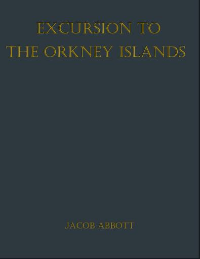Excursion to the Orkney Islands