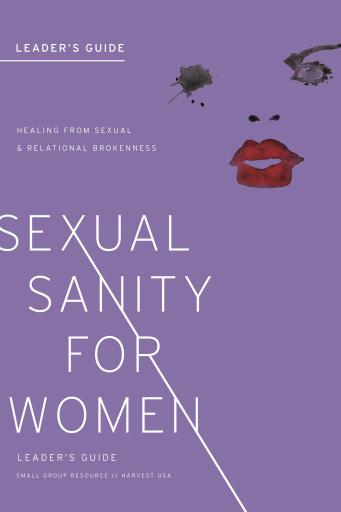 Sexual Sanity for Women Leader's Guide