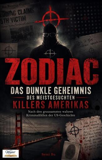 ZODIAC – Das dunkle Geheimnis des meistgesuchten Killers Amerikas