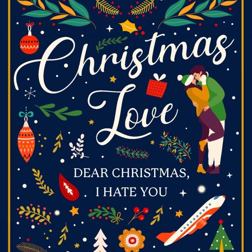 Portada del libro «Dear Christmas, I hate you ...», de Elena Maria Peter