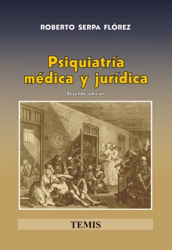 Psiquiatría médica y jurídica