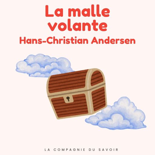 Portada del audiolibro «La malle volante», de Hans Christian Andersen
