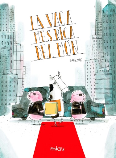 La vaca més rica del món