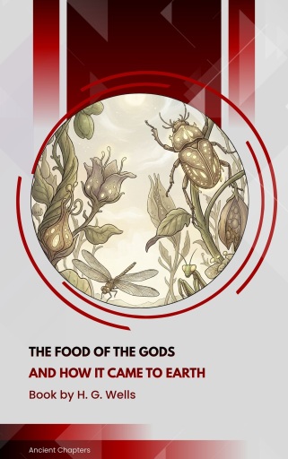 The Food of the Gods and How It Came to Earth