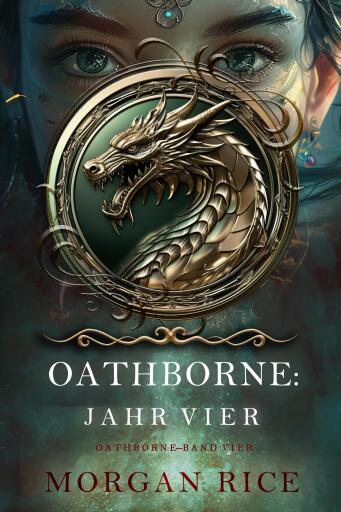 Portada del libro «Oathborne: Jahr Vier (Band 4 der Oathborne-Serie)», de Morgan Rice