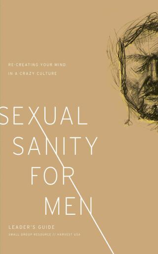 Sexual Sanity for Men Leader's Guide
