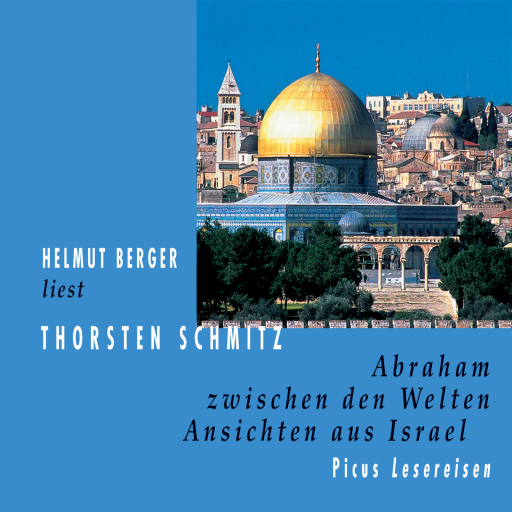 Portada del audiolibro «Abraham zwischen den Welten», de Thorsten Schmitz