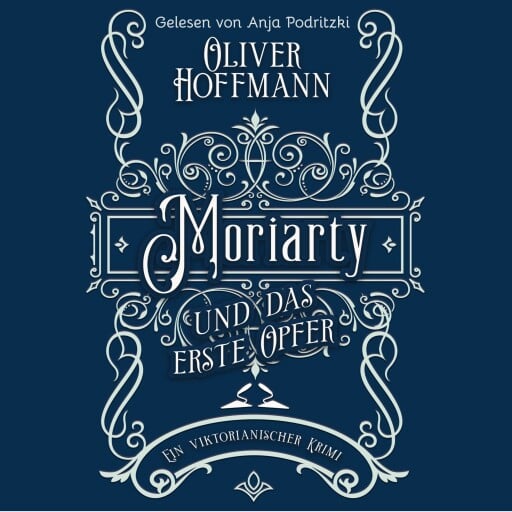 Moriarty und das erste Opfer