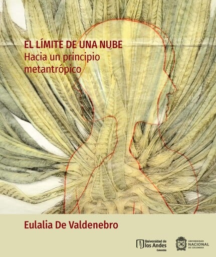 El límite de una nube : hacia un principio metantrópico