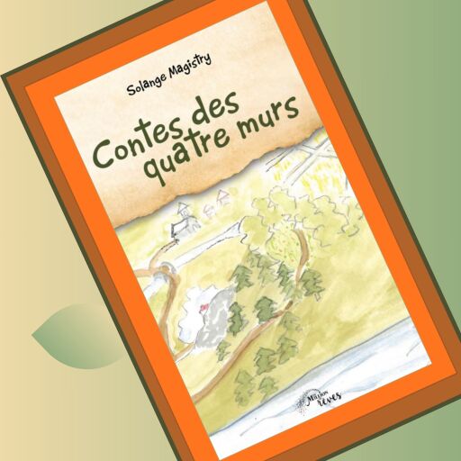 Contes des quatre murs