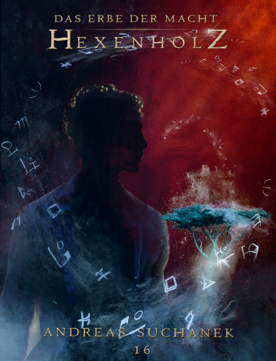 Portada del libro «Das Erbe der Macht - Band 16: Hexenholz», de Andreas Suchanek