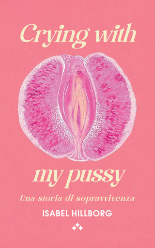 Crying with my pussy