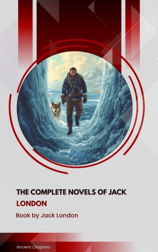 The Complete Novels of Jack London