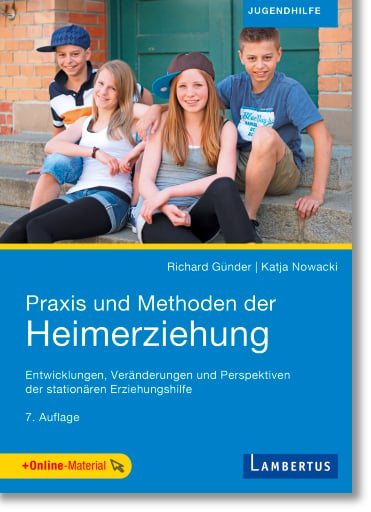 Praxis und Methoden der Heimerziehung