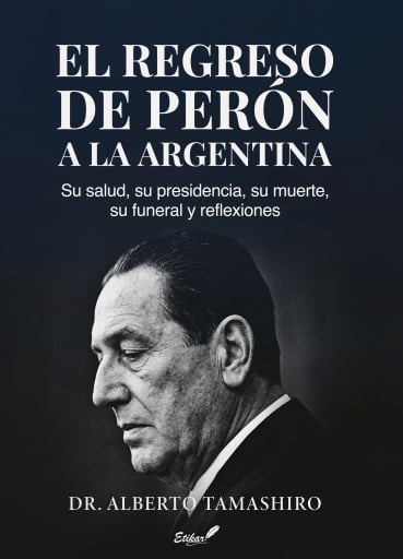 El regreso de Perón a la Argentina
