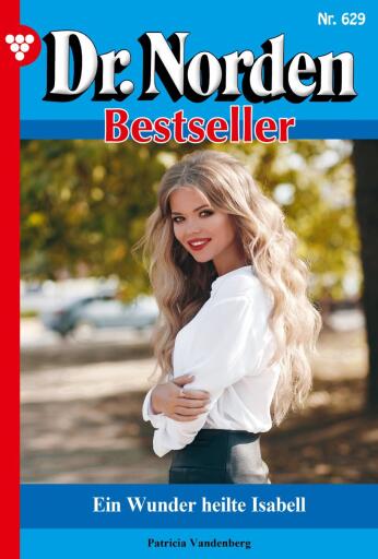 Portada del libro «Ein Wunder heilte Isabell», de Patricia Vandenberg