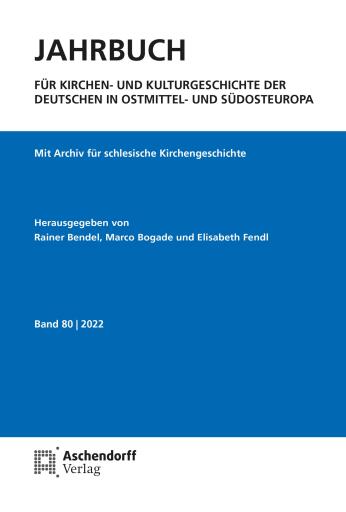 Jahrbuch für Kirchen- und Kulturgeschichte der Deutschen in Ostmittel- und Südosteuropa