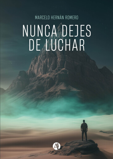 Nunca dejes de luchar
