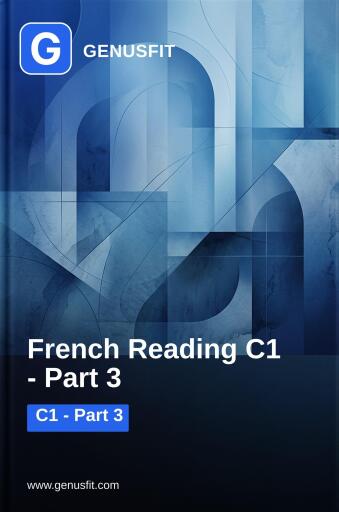 GenusFit: French Reading C1. Part 3/3