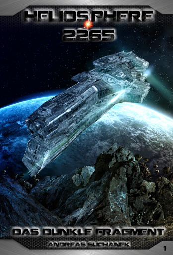 Portada del libro «Heliosphere 2265 - Band 1: Das dunkle Fragment», de Andreas Suchanek