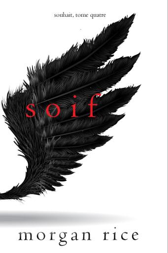 Portada del libro «Soif (Souhait – Tome 4)», de Morgan Rice