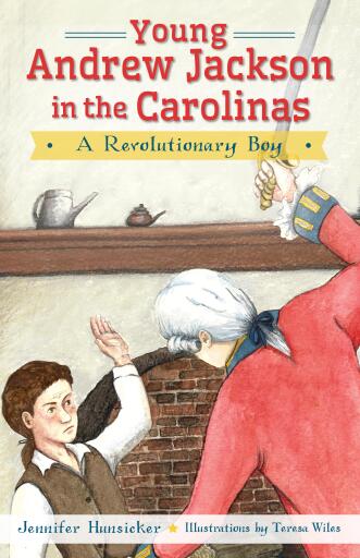 Young Andrew Jackson in the Carolinas