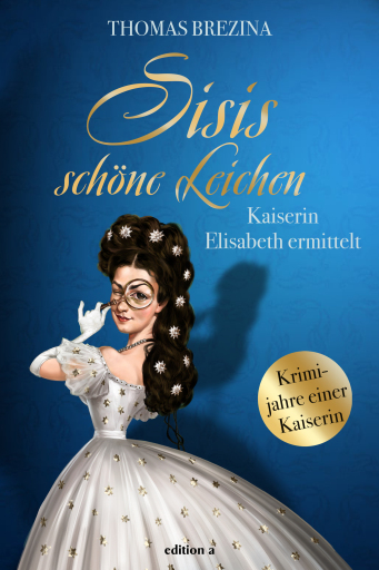 Portada del libro «Sisis schöne Leichen», de Thomas Brezina