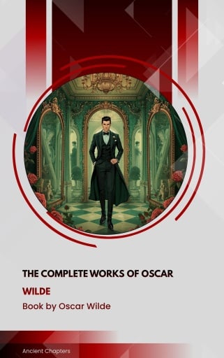 The Complete Works of Oscar Wilde