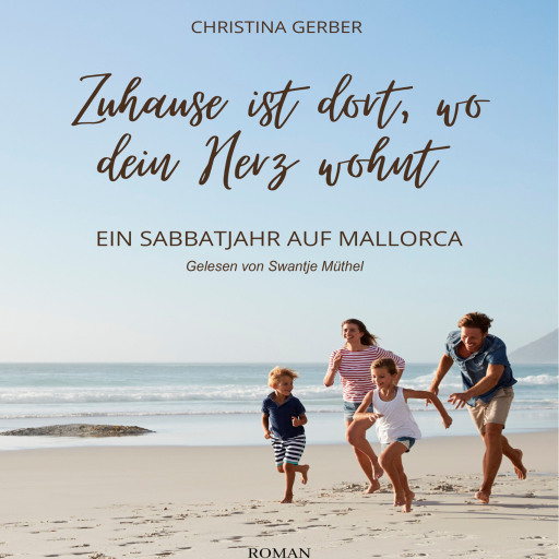 Portada del audiolibro «Zuhause ist dort, wo dein Herz wohnt», de Christina Maria Gerber