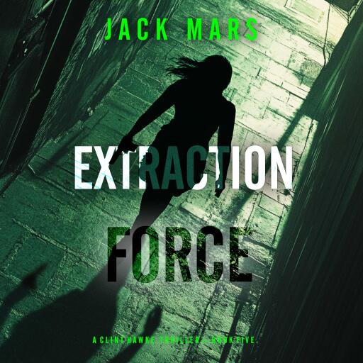 Portada del audiolibro «Extraction Force (A Clint Hawke Action Thriller—Book 5)», de Jack Mars