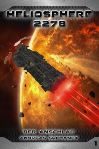 Portada del libro «Heliosphere 2278: Der Anschlag», de Andreas Suchanek