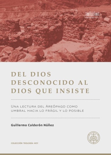 Del Dios desconocidos al Dios que insiste